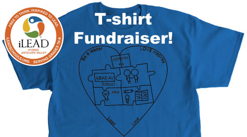 iLEAD Antelope Valley T-shirt Fundraiser