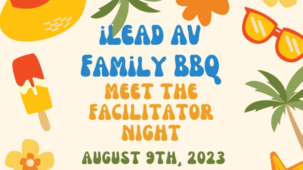 iLEAD AV Family BBQ Meet the Facilitator Night