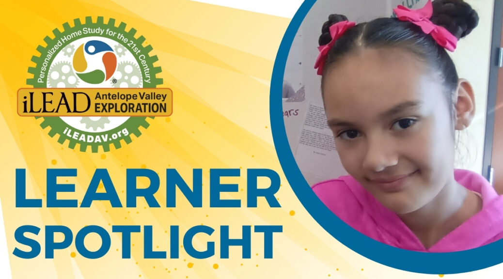 iLEAD AV Exploration Learner Spotlight Xena