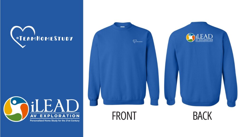 iLEAD AV Exploration #TeamHomeStudy Sweatshirt