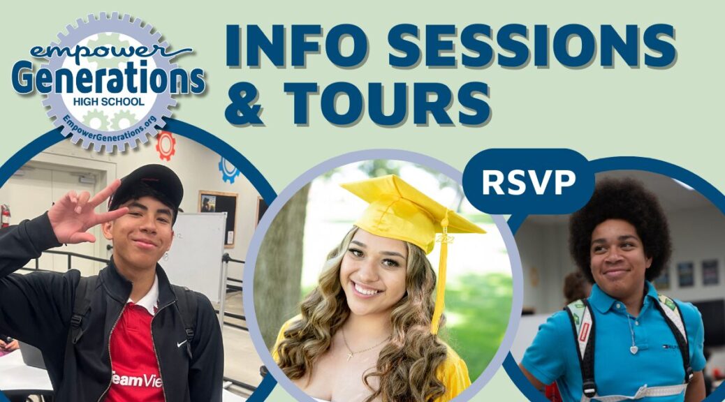 Empower Generations Info Sessions & Tours